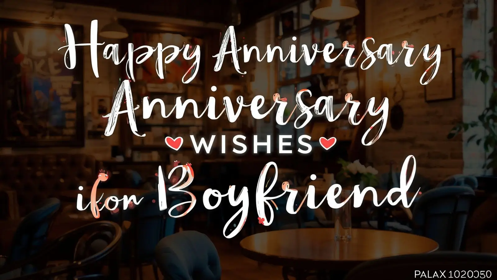 Anniversary Wishes for Boyfriend
